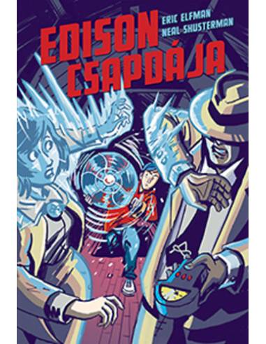 Edison csapdája - Akcelerátus-trilógia II.