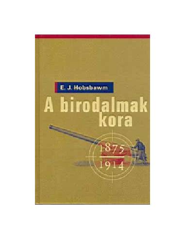 A birodalmak kora - 1875-1914