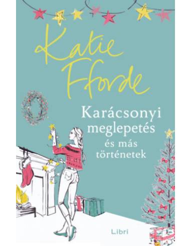 Karácsonyi meglepetés és más történetek