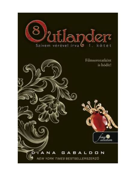 Outlander 8/1 - Szívem vérével írva - kemény kötés