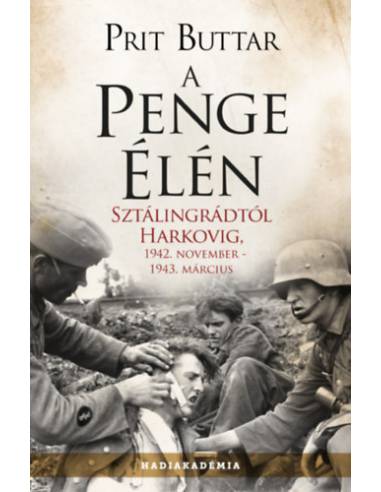A penge élén - Sztálingrádtól Harkovig, 1942. november - 1943. március