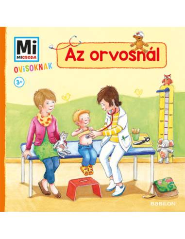 Az orvosnál - Mi Micsoda Ovisoknak
