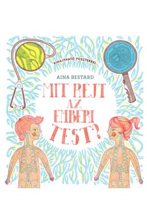 Mit rejt az emberi test?