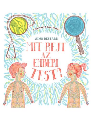 Mit rejt az emberi test?