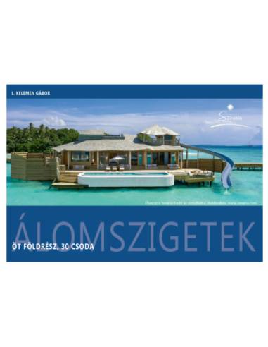 ÁlomSzigetek - Öt földrész 30 csoda