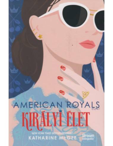 American Royals - Királyi élet