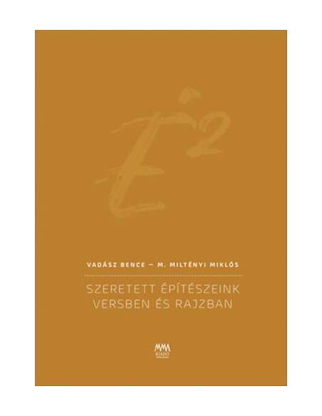 É2 - Szeretett építészeink versben és rajzban
