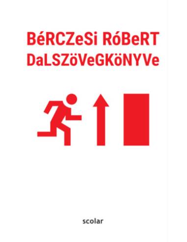 BéRCZeSi RóBeRT DaLSZöVeGKöNYVe