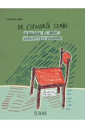 A dolgok és amik mögöttem vannak