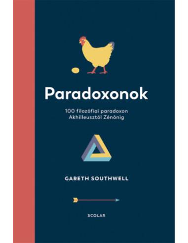 Paradoxonok - 100 filozófiai paradoxon Akhilleusztól Zénónig