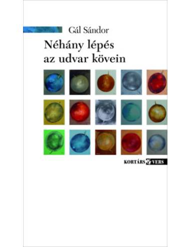 Néhány lépés az udvar kövein