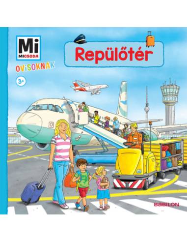 Repülőtér - Mi Micsoda Ovisoknak