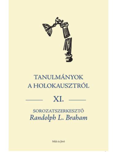 Tanulmányok a holokausztról Xl.