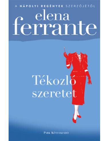 Tékozló szeretet
