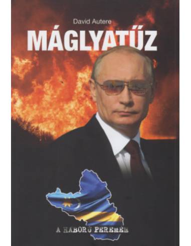 Máglyatűz - A háború peremén