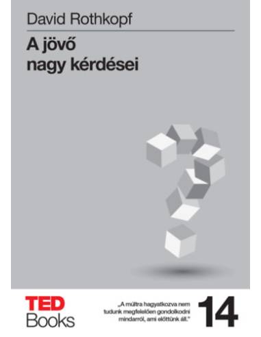 A jövő nagy kérdései