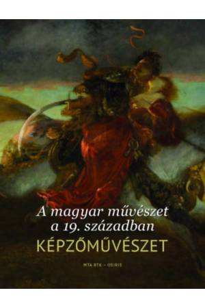 A magyar művészet a 19. században. Képzőművészet