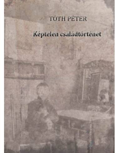 Képtelen családtörténet