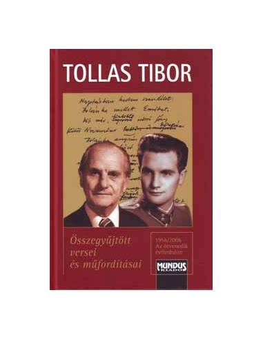 Tollas Tibor összegyűjtött versei és műfordításai