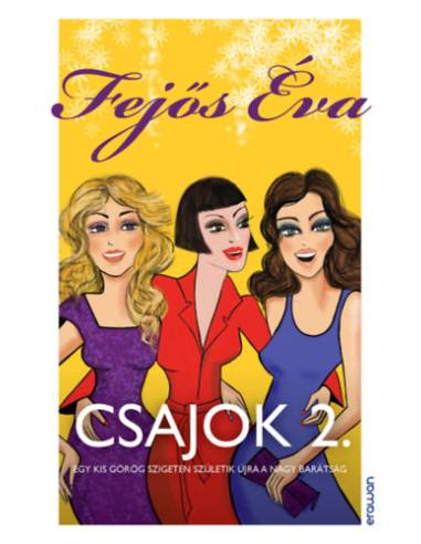 Csajok 2. - Egy kis görög szigeten születik újra a nagy barátság
