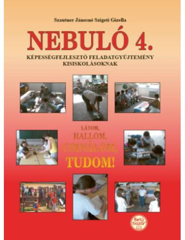 Nebuló 4. - Képességfejlesztő feladatgyűjtemény kisiskolásoknak