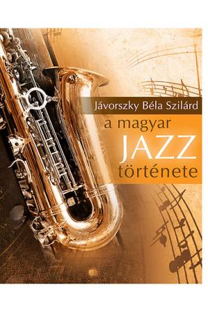 A magyar jazz története