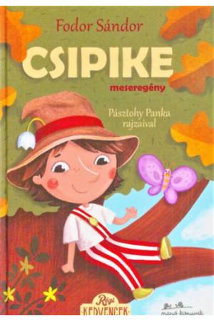 Csipike - meseregény
