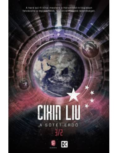 A sötét erdő - A háromtest-trilógia 2.