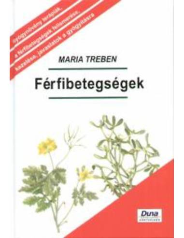 Férfibetegségek - MEGELŐZÉS - FELISMERÉS - GYÓGYÍTÁS