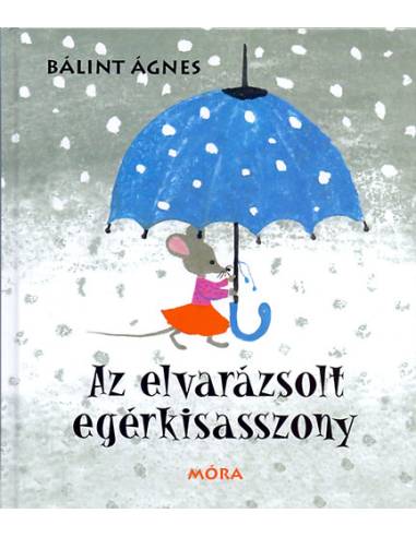 Az elvarázsolt egérkisasszony