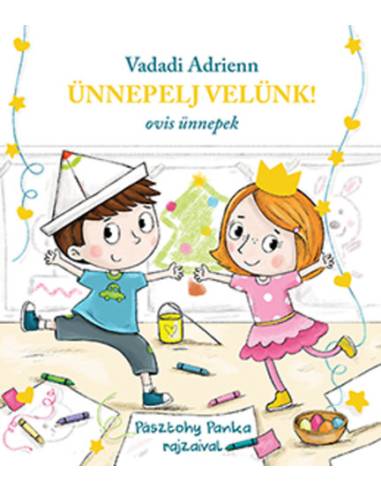 Ünnepelj velünk! - Ovis ünnepek