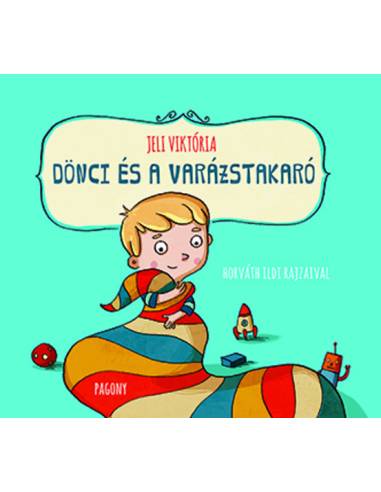 Dönci és a varázstakaró
