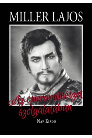 Az operaművészet szolgálatában