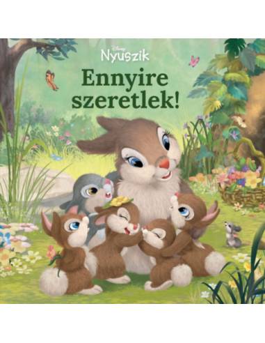 Disney Nyuszik - Ennyire szeretlek!