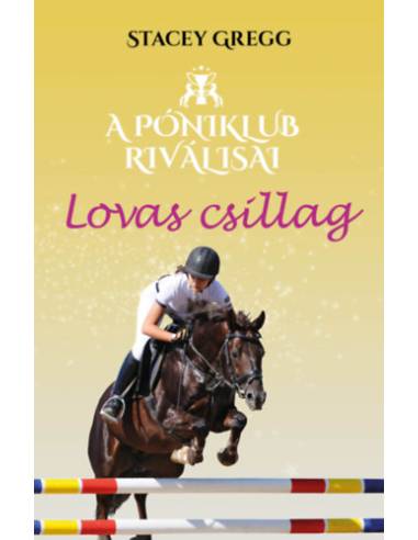 Lovas csillag - A póniklub riválisai 3.