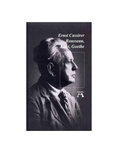 Rousseau, Kant, Goethe