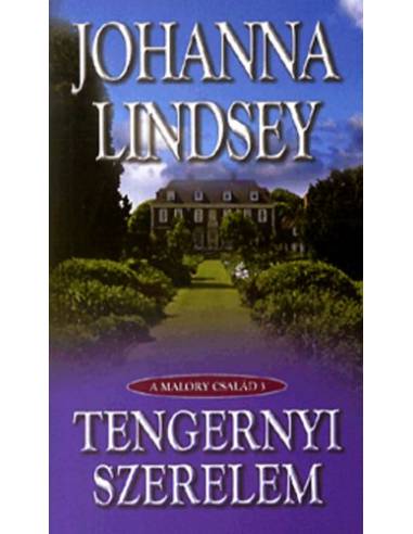 Tengernyi szerelem - A Malory család 3.