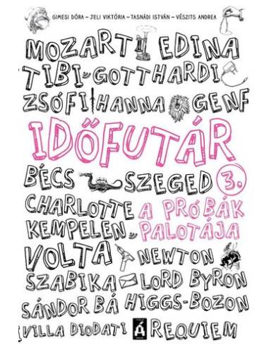 Időfutár 3. - A próbák palotája