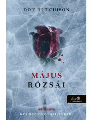 Május rózsái - A gyűjtő 2.