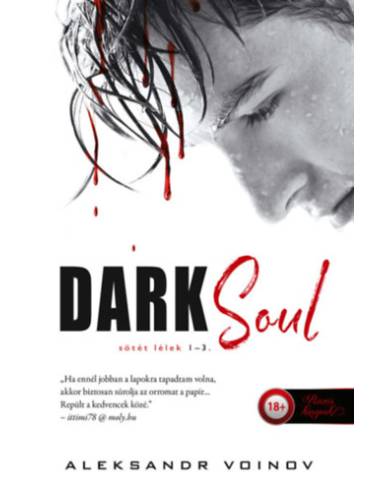 Dark Soul - Sötét lélek (Sötét lélek 1-2-3.)