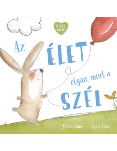 Az élet olyan, mint a szél