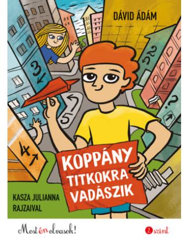 Koppány titkokra vadászik - Most én olvasok! 2. szint