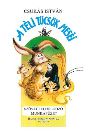 A téli tücsök meséi szövegfeldolgozó munkafüzet