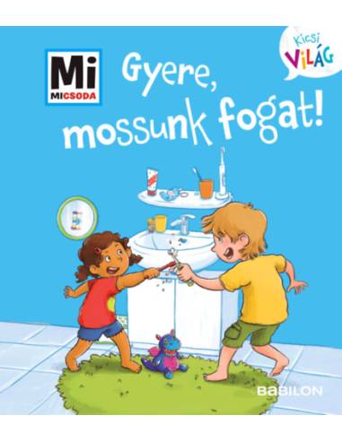 Gyere, mossunk fogat! - Mi Micsoda Kicsi világ 10. - kihajtható fülekkel