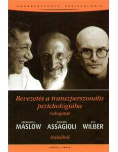 Bevezetés a transzperszonális pszichológiába - Válogatás