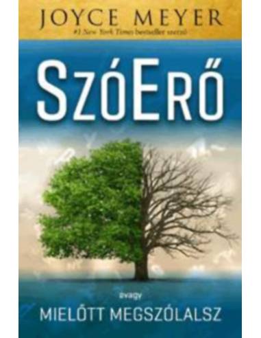 SzóErő - Avagy mielőtt megszólalsz