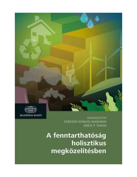A fenntarthatóság holisztikus megközelítésben