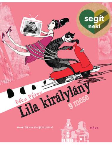 Lila királylány - 9 mese