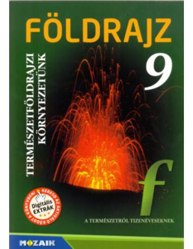 Földrajz 9. - Természetföldrajzi környezetünk tankönyv