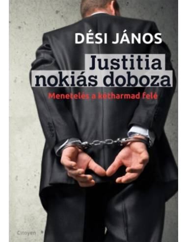 Justitia nokiás doboza - Dési János